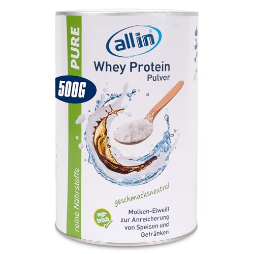 all in PURE reines Whey Protein Pulver 500g ohne Zuckerzusatz - hochwertiges Molken Eiweißpulver - ideal zum Muskelaufbau Geschmacksneutral vegetarisch leicht löslich