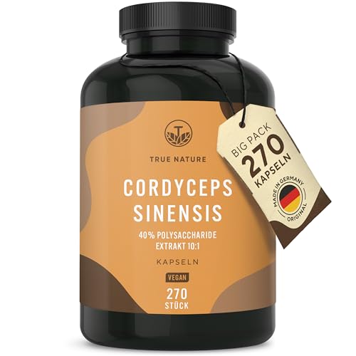 Cordyceps Kapseln hochdosiert - 270 Stück 650mg - 1950mg pro Tag 10 1 Extrakt - mit 40% bioaktiven Polysacchariden - Vegan Deutsche Produktion - TRUE NATURE