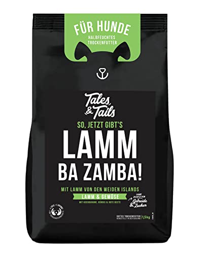 Tales Tails Hundefutter Lamm Ba Zamba Halbfeuchtes Trockenfutter fÃ¼r Hunde Tierische Proteinquelle Mit 75% Lamm Getreidefrei Nur 6 Zutaten Hohe VertrÃ¤glichkeit Von Hunden Geliebt 1 5kg